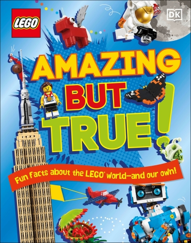 Amazing But True - Fun Facts About the LEGO World and Our Own!